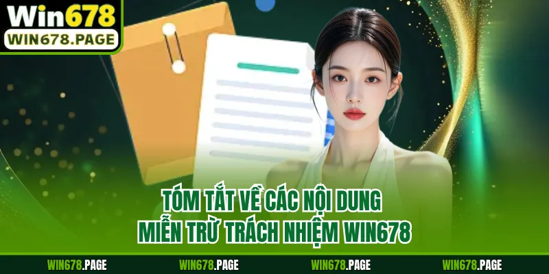 Tóm tắt về các nội dung miễn trừ trách nhiệm Win678